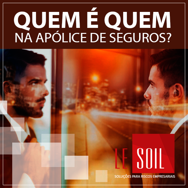 Quem é quem em uma Apólice de Seguro?